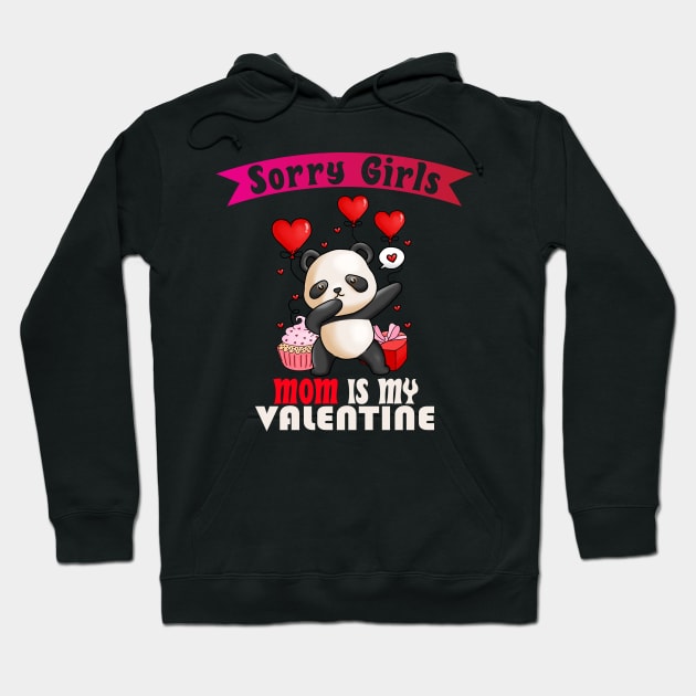 sorry Girls Mom Is My Valentine Hoodie by Giftyshoop